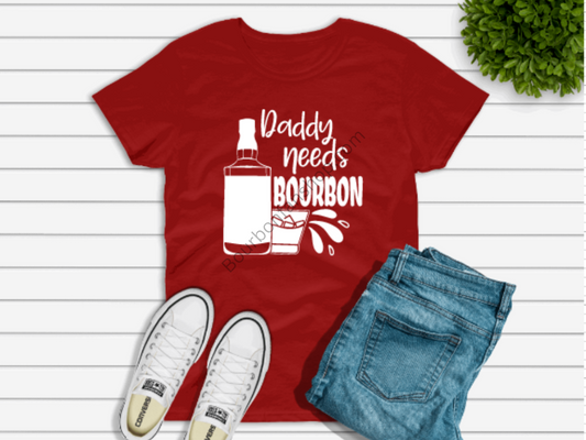 Daddy needs bourbon shirt funny drinking shirt size M-4X
